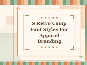 Retro Camp Fonts for Authentic Apparel Branding